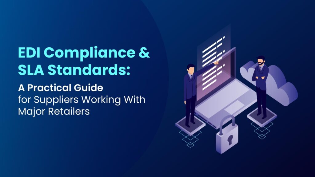 EDI Compliance & SLA Standards