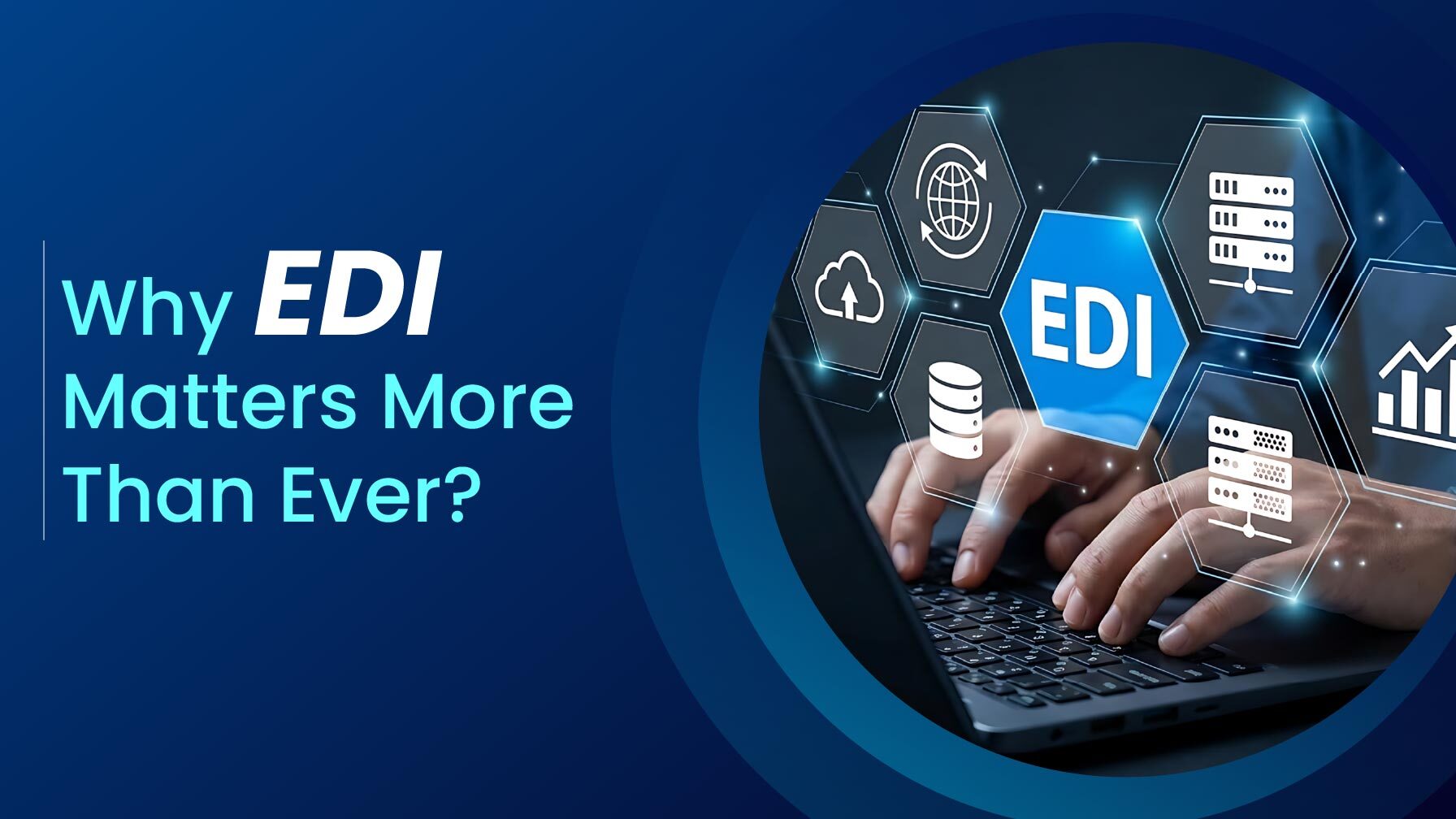 Why EDI Matters More Than Ever